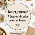 Femme écrivant dans un bullet journal avec des stylos colorés sur une table en bois.