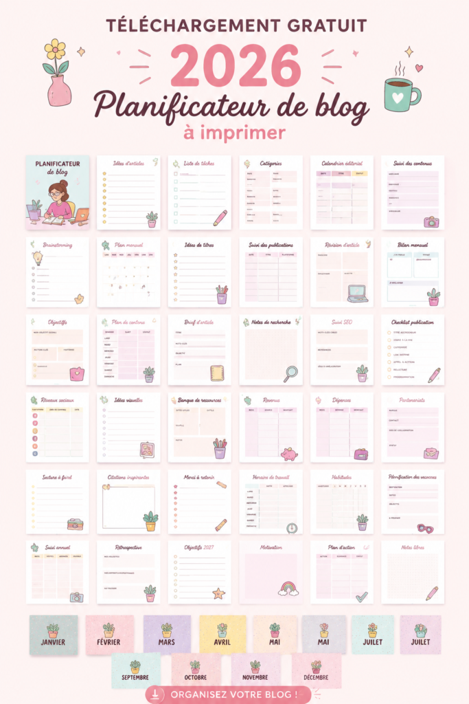 Planificateur de blog 2026 à imprimer, idéal pour organiser vos idées.